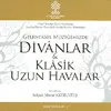 geleneksel-muzigimizde-divanlar-ve-klasik-uzun-havalar.jpg